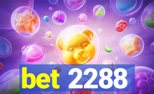 bet 2288